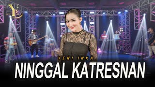 Download lagu Yeni Inka - Ninggal Katresnan ( Music Yi Production) mp3 Download lagu Yeni Inka - Ninggal Katresnan ( Music Yi Production) mp3