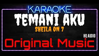 Download lagu Karaoke Temani Aku ( Original Music ) HQ Audio - Sheila On 7 mp3