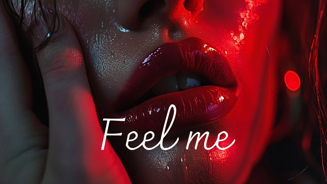 Touch me like you mean it (playlist)Deep Dark R&B Bedroom Vibes