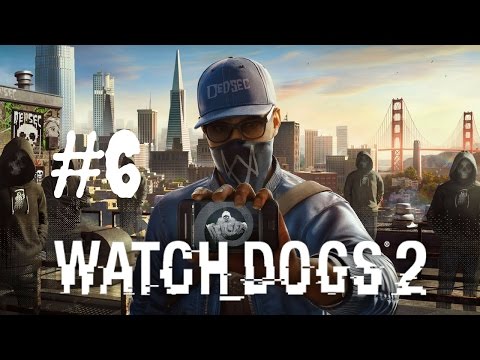Watch Dogs 2 Walkthrough Gameplay Part 6 (Full Game) – 1080p Full HD PS4 – No Commentary.
