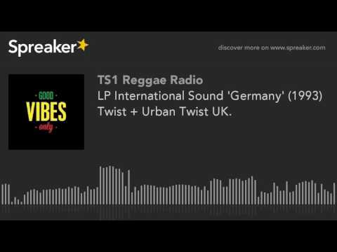 LP International Sound 'Germany' (1993) Twist + Urban Twist UK. (part 2 of 5)