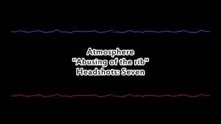 Hip Hop For The Advanced Listener 006: Atmosphere - Abusing Of The Rib