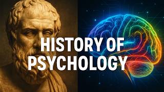 The History of Psychology Explained: From Ancient Myths to Modern Science