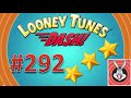 Looney Tunes Dash! level 292 - 3 stars - looney ...