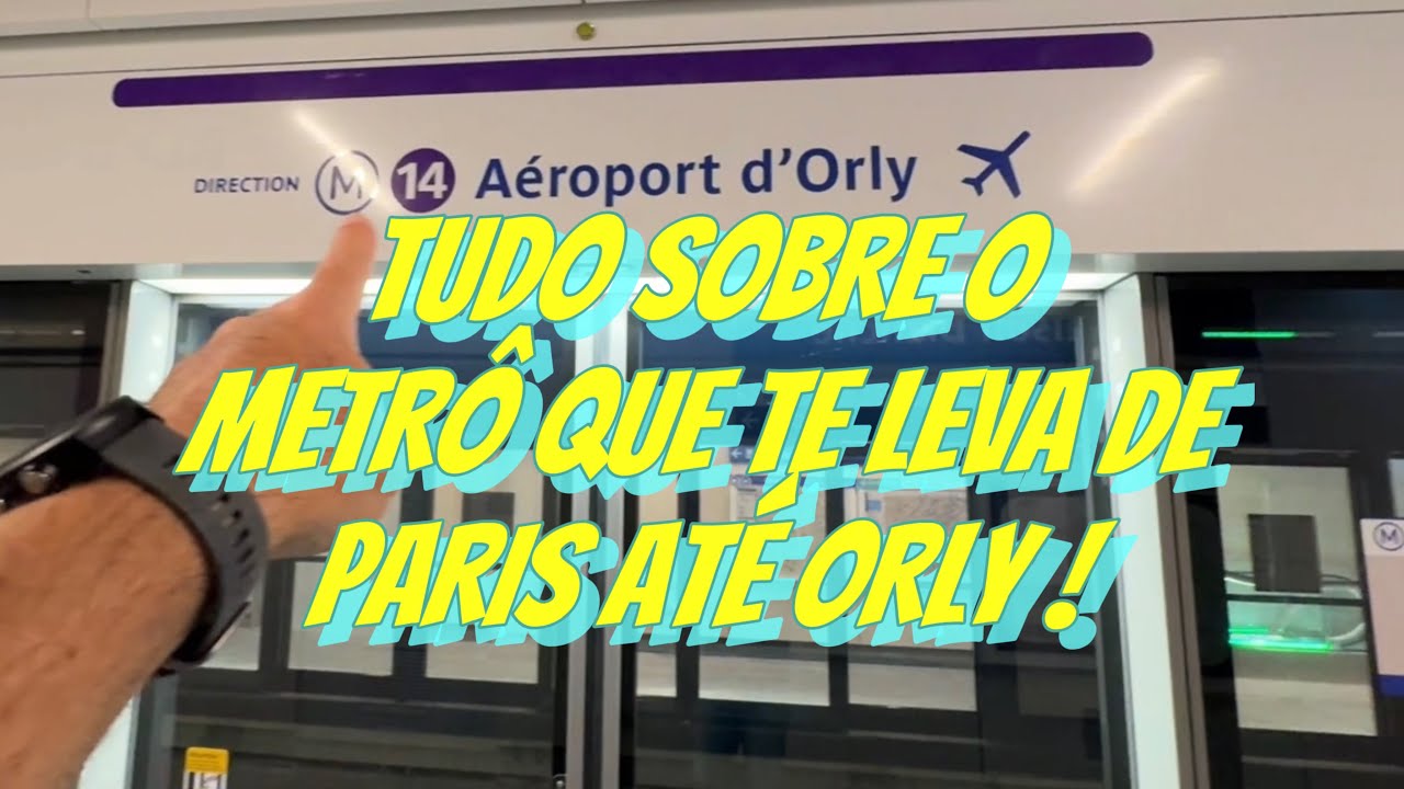 METRÔ ATÉ O AEROPORTO DE ORLY! TE MOSTRO TUDO NESSE VÍDEO! #andredegrossi #dicasdeparis #orly