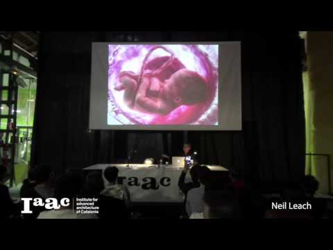 Neil Leach - IaaC Lecture Series 2016
