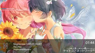 Nightcore SWEET HURT-ReoNa