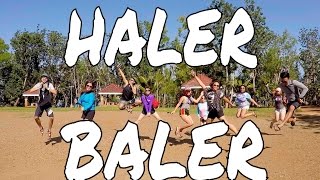 HALER BALER!!! HALER BALER!!!
