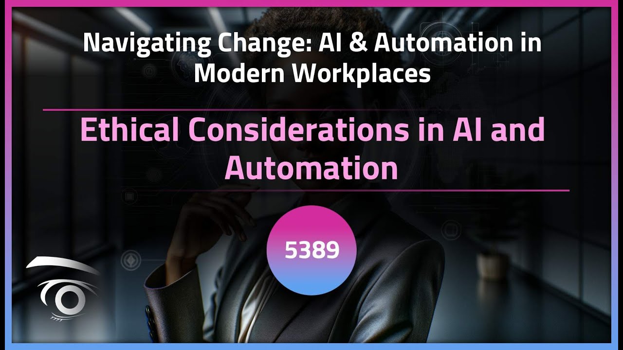Ethical Considerations in AI and Automation | Exclusive Lesson