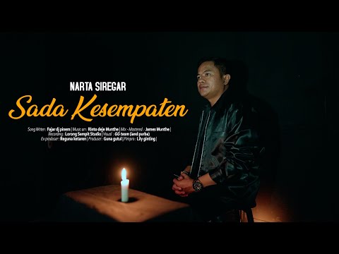 SADA KESEMPATEN - NARTA SIREGAR | Lagu Karo Terbaru 2024 ( Official Music Video )
