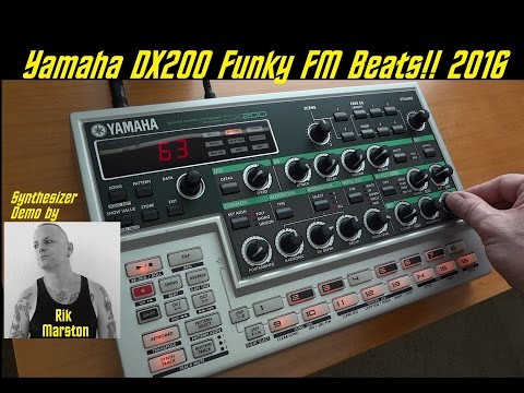Yamaha DX200 Funky FM Beats! 2016 Groovebox Synthesizer DX7 Montage