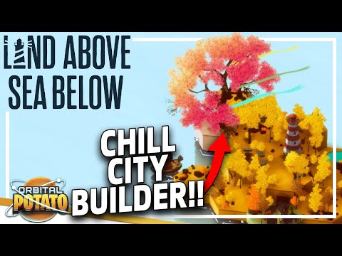 SUPER Chill New City Builder!! - Land Above Sea Below - Minimalist Hex Island Builder