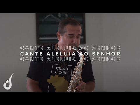 Cante aleluia ao Senhor - Davy Maia e  família
