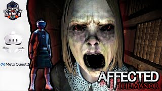 Jumping Back Into - Affected The Manor - On The Quest 3