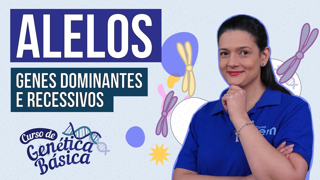 ALELOS: genes dominantes e recessivos | Curso de Genética Básica | Biologia Enem | Cláudia Aguiar