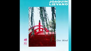 Joaquin Liévano / One Mind  (Full CD)