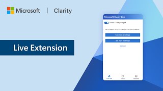 An Overview of the Microsoft Clarity Live Extension