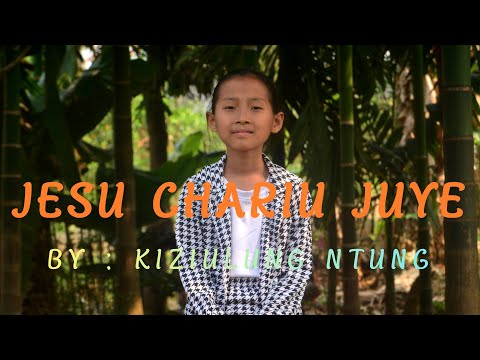 JESU CHARIU JUYE || Good Friday || Official music video by KIZIULUNG NTUNG