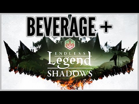 Beverage + Endless Legend - Shadows