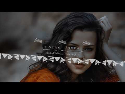 Going Under - Martin Hall feat. Christine Smit