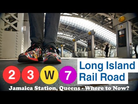 RIDE THE TRAINS NYC! 2 3 W 7 LIRR - Harlem 125th to Jamaica Station - Where to Now?