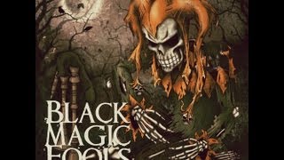Black Magic Fools - Spelmannens Öde