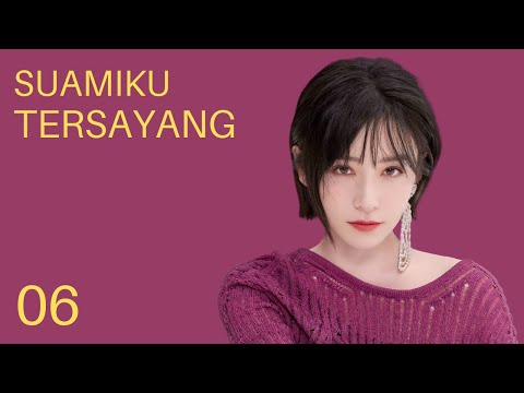 INDO SUBSuamiku Tersayang (My Adorable Husband) EP06 | KUKAN DRAMA