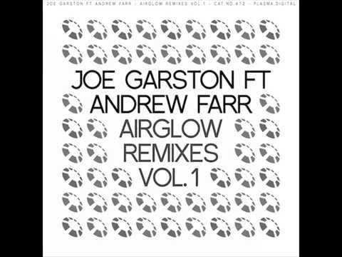 Joe Garston feat. Andrew Farr - Airglow (Sasha Plus Remix) [Electro House | plasma.digital]