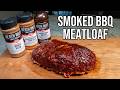 The Best Smoked Meatloaf You'll Ever Make | Heath Riles BBQ
