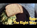 Scrambled Eggs | The Healthiest Way!! Guaranteed!