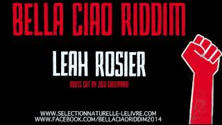 Leah Rosier Bella Ciao Riddim