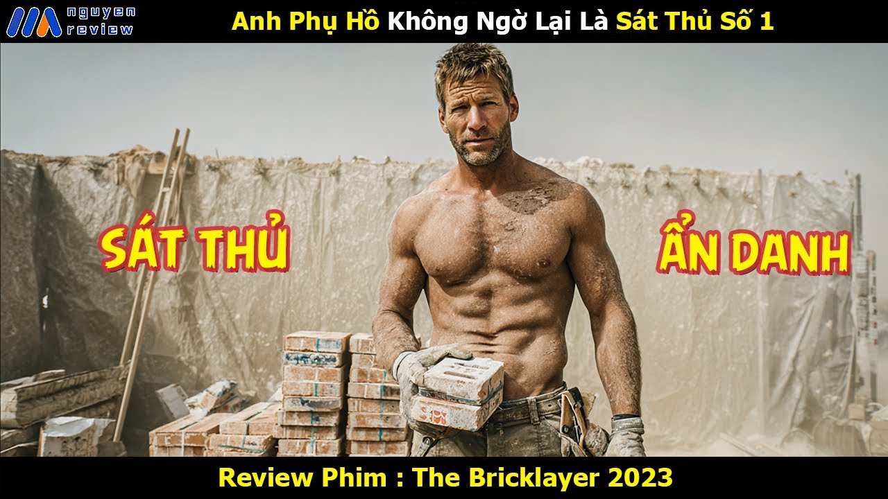 [Review Phim] Anh Phụ Hồ Không Ngờ Lại Là Sát Thủ Số 1