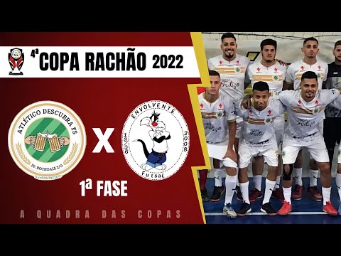 Descubra x Envolvente - COPA RACHÃO - PRIMEIRA FASE