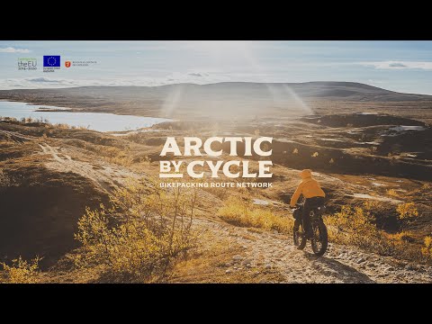 Arctic by Cycle - Bikepacking Route Network Launch Event 21.6.2022