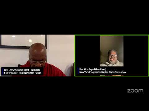 Rev. Larry W. Camp Presents... INSIGHT, Season 6: Episode 3, Guest: Rev. Akin O. Royall