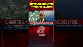 Havalar soğuyor yağışlar geliyor! Hangi bölgelerde yağış var?  | A Hab