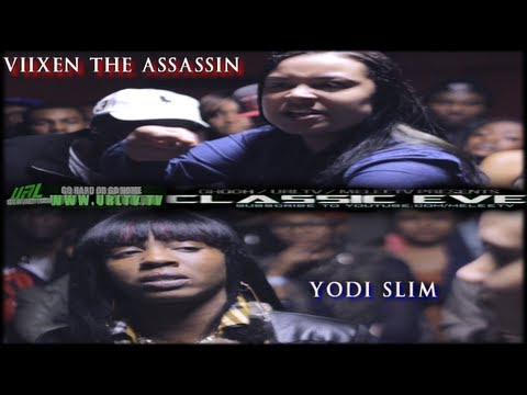 Viixen The Assassin vs Yodi Slim