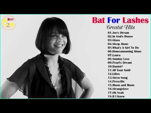 Bat For Lashes greatest hits - Best songs of Bat For Lashes Indie rock  2018