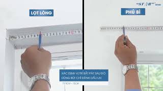 Hướng dẫn lắp rèm cuốn chống nắng tại nhà nhanh đơn giản,tiết kiệm chi phí khi mua rèm.