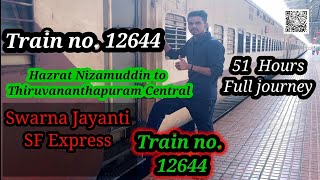 12644 Hazrat Nizamuddin to Thiruvananthapuram Central // Train no. 12644 // Swarna Jayanti Express