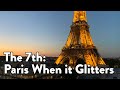 The 7th arrondissement: Paris When it Glitters