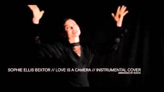 Sophie Ellis Bextor - Love Is A Camera (instrumental)