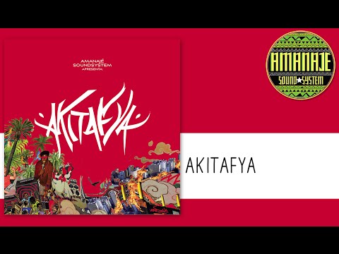 Amanajé - Akitafya