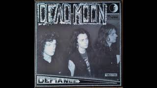 DEAD MOON - &quot;Walking On My Grave&quot; 1990