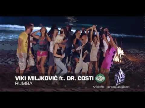 Viki Miljkovic feat Dr Costi - Rumba ( Official Video )