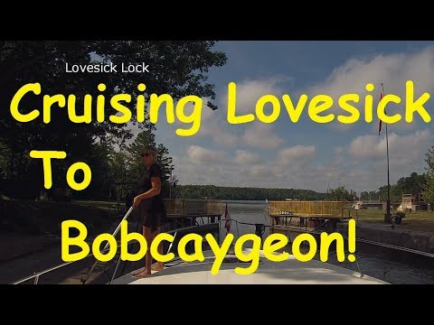 Lovesick Lock to Bobcaygeon - Sit Back Sunday GoPro Cruise