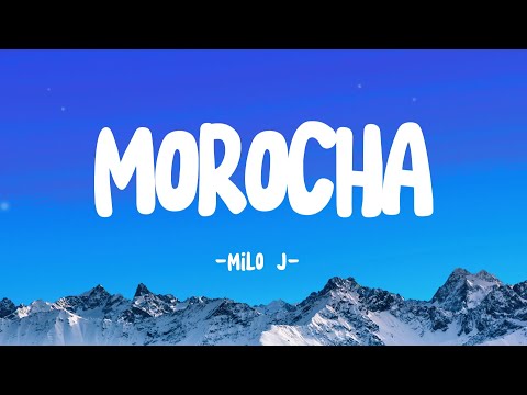 Morocha - Milo J (Lyric/Letra)