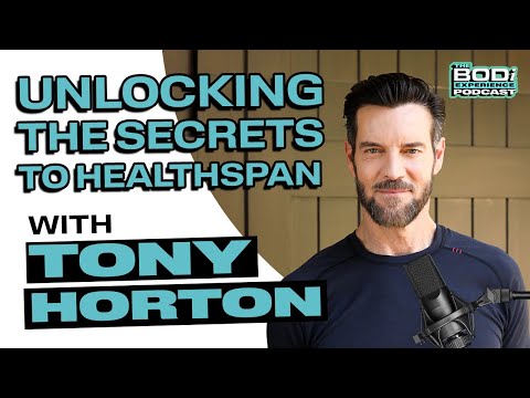 Tony Horton Explains His Legendary Fitness at Age 67 | EP 42: Tony Horton
