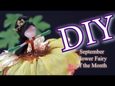 How To Make a Flower Fairy Doll | September Flower Fairy of the Month | DIY Doll Making