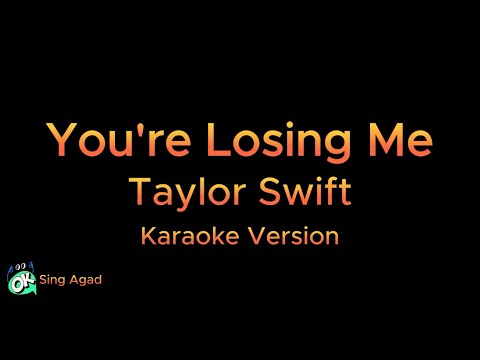 Taylor Swift - You're Losing Me (Karaoke Version)#SingAgad#You'relosingmekaraoke#KaraokeVersion